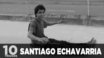 10 Trucos CON SANTIAGO ECHAVARRIA