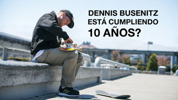 10 anios dennis busenitz